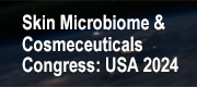 6th Skin Microbiome & Cosmeceuticals Congress: USA 2024